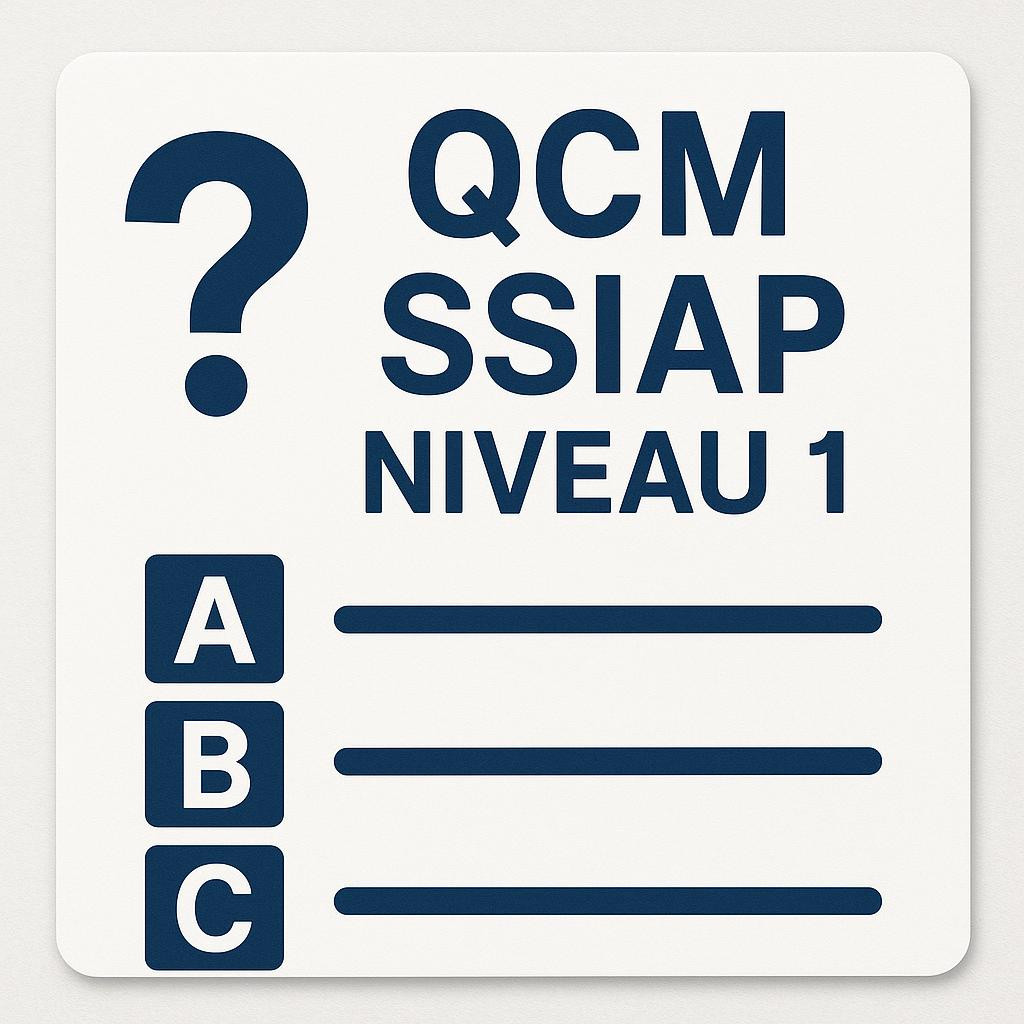 QCM SSIAP Niveau 1 : Maîtrisez les Bases de la Sécurité Incendie