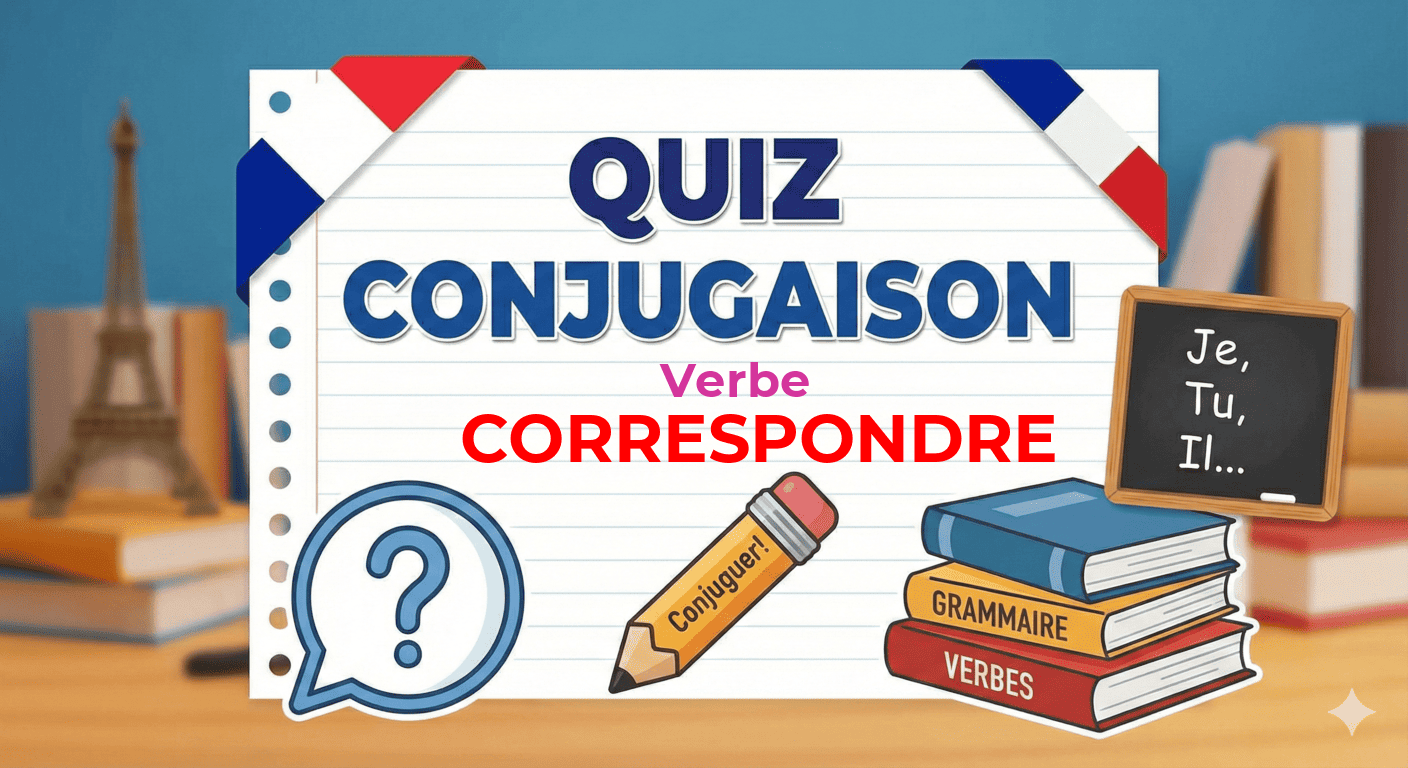 Quiz de conjugaison : le verbe correspondre